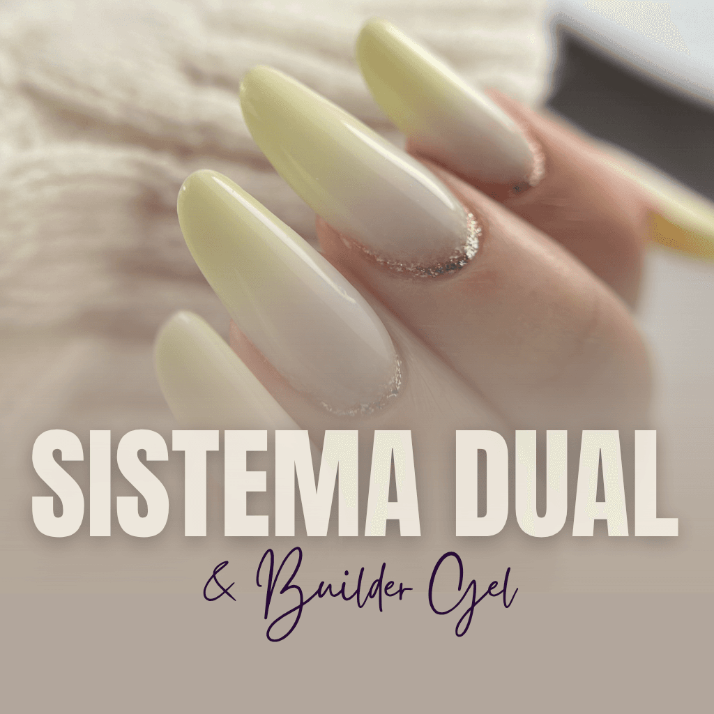 SISTEMA DUAL & BUILDER GEL